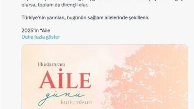 Emine Erdoğan, Uluslararası Aile Günü'nde ailenin toplumun temeli olduğunu vurgulayarak,