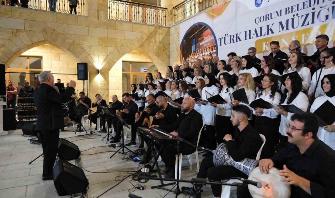 Çorum Belediyesi'nin düzenlediği Türk Halk Müziği konseri, tarihi Bedesten'de unutulmaz