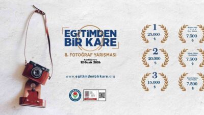 'Eğitimden Bir Kare Ulusal Fotoğraf Yarışması'na başvurular kabul edilmeye başlandı.