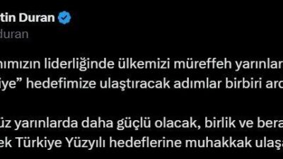 İletişim Başkanı Burhanettin Duran, "Terörsüz Türkiye" hedefine ulaşarak ülkenin güçlenip