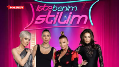 Efsane moda yarışması İşte Benim Stilim, 2025 sezonuyla yeniden izleyici