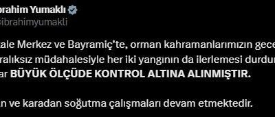 Bakan Yumaklı, Çanakkale'deki yangınların kontrol altına alındığını belirterek orman teşkilatına