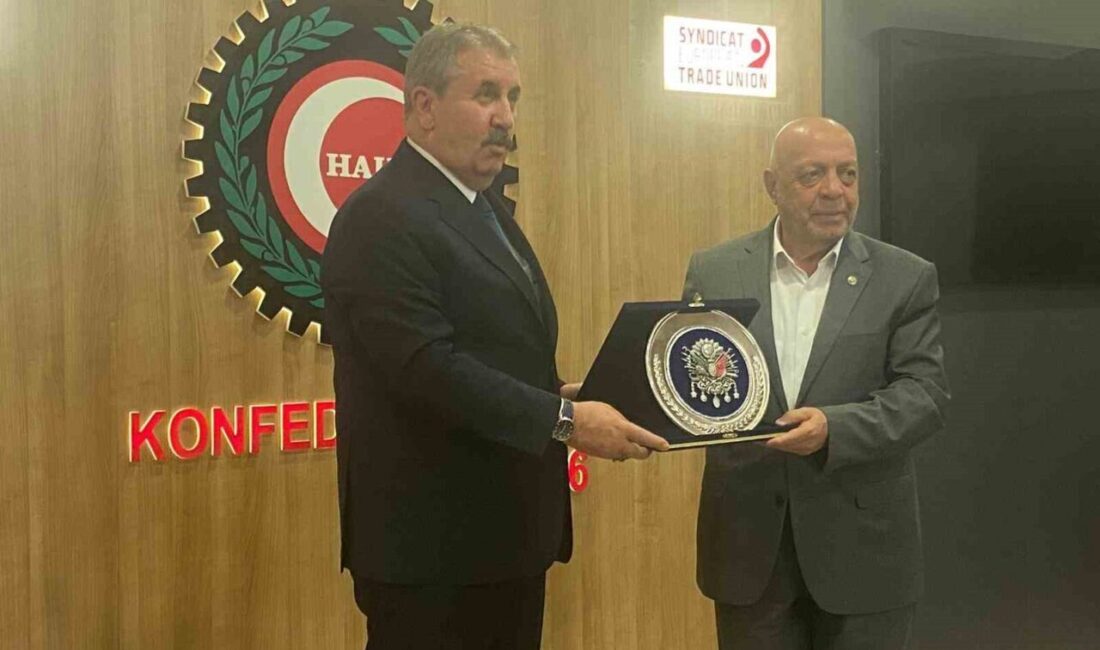 BBP Genel Başkanı Mustafa Destici, HAK-İŞ Konfederasyonu Genel Başkanı Mahmut