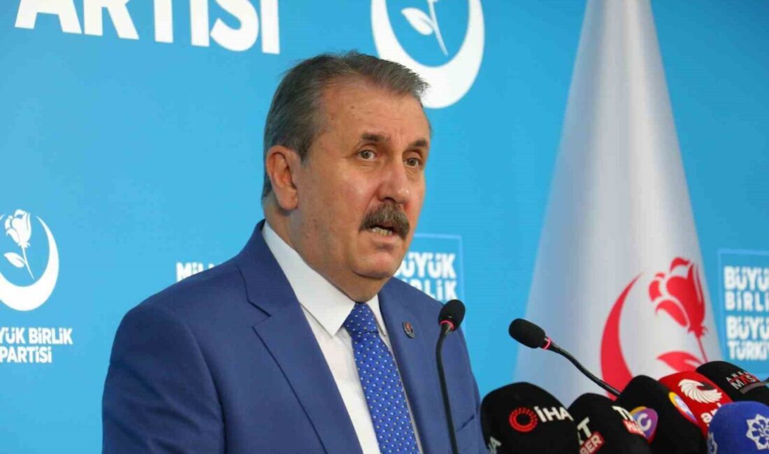 Mustafa Destici, BBP Genel Başkanı, Türkiye'nin milli güvenliğini dış güçlere