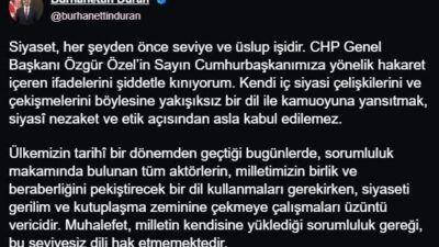 İletişim Başkanı Burhanettin Duran, CHP Genel Başkanı Özgür Özel'in Cumhurbaşkanı'na
