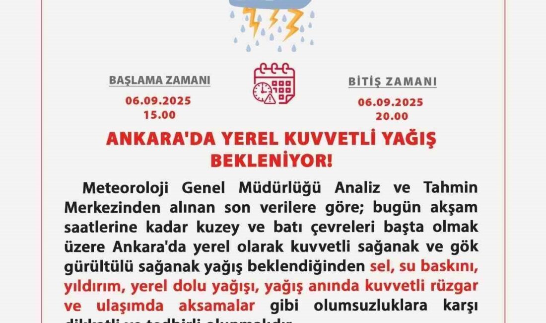 Ankara Valiliği, sosyal medya üzerinden Ankara'da kuvvetli yağış uyarısında bulundu.