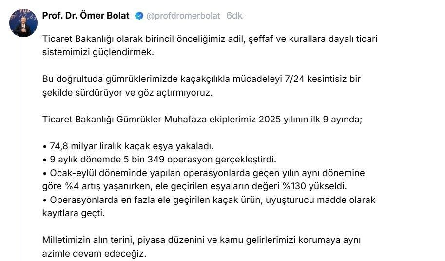 Ticaret Bakanı Ömer Bolat, gümrüklerdeki kaçakçılıkla mücadelede 2025'in ilk 9