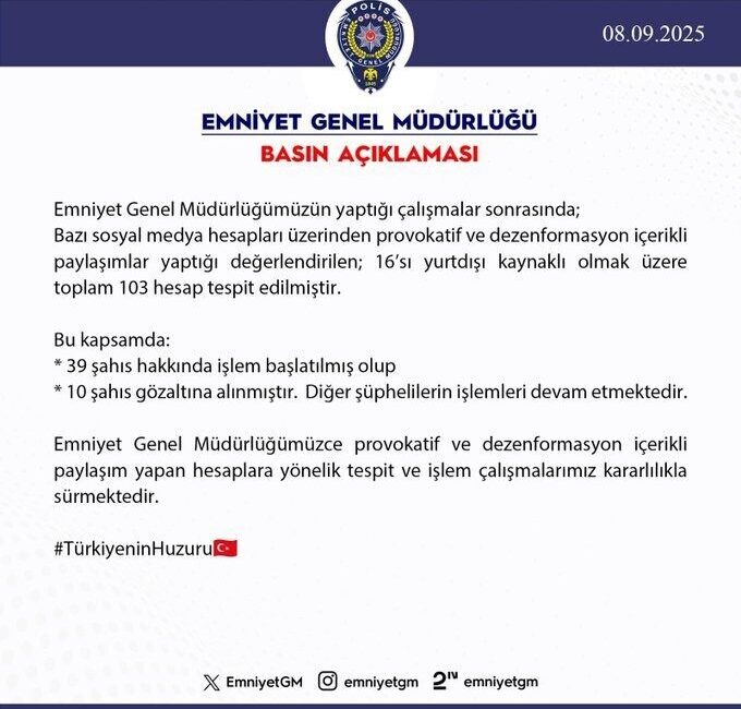 Emniyet Genel Müdürlüğü, sosyal medya üzerinden provokatif paylaşımlar yapan 39