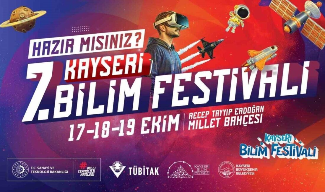 Kayseri Bilim Festivali, Recep Tayyip Erdoğan Millet Bahçesi’nde 17 Ekim