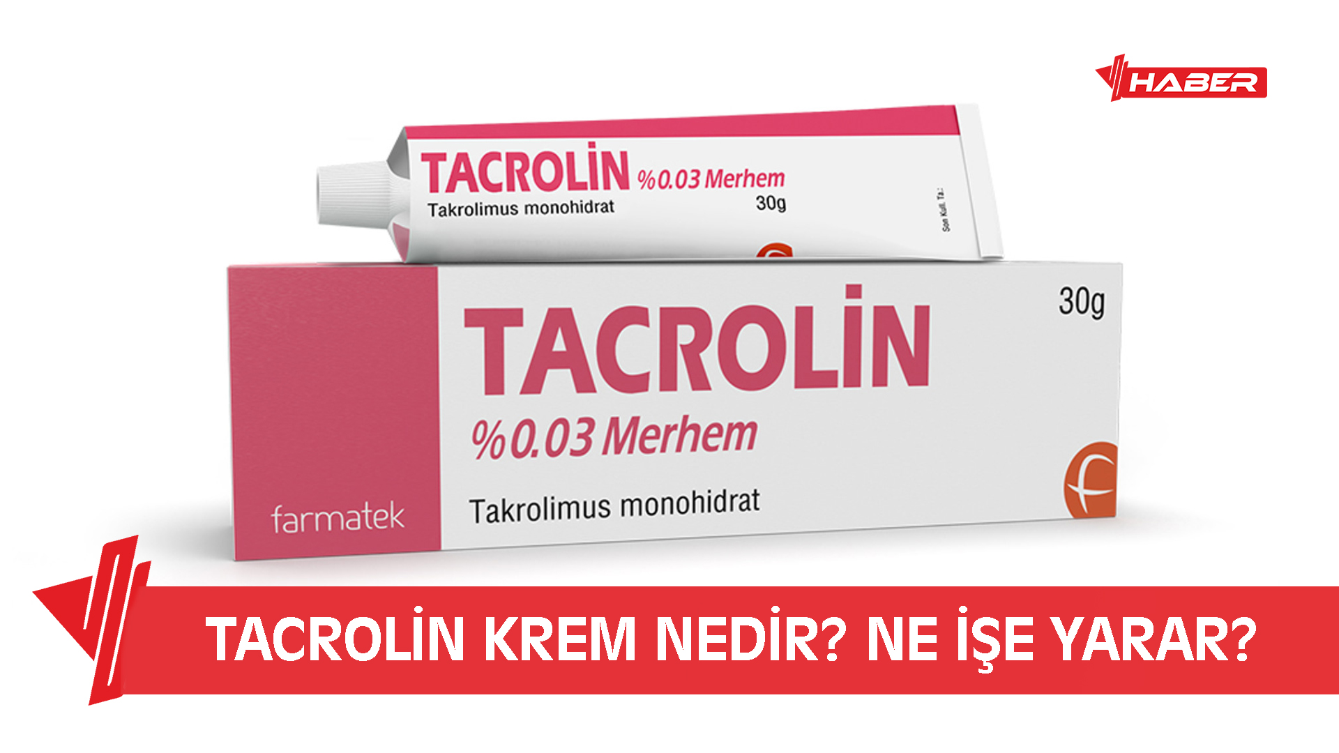 tacrolin krem ne işe yarar
