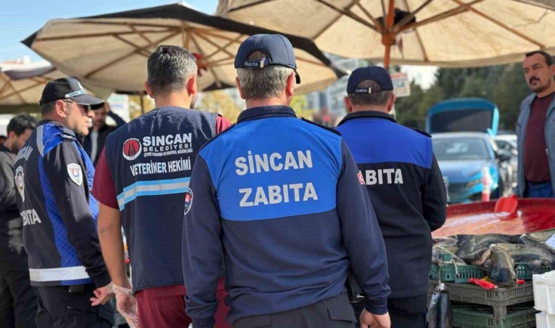 Ankara Sincan Belediyesi Zabıta ekipleri, ilçede bulunan semt pazarlarını gezerek