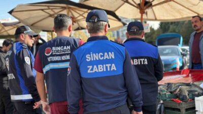 Ankara Sincan Belediyesi Zabıta ekipleri, ilçede bulunan semt pazarlarını gezerek