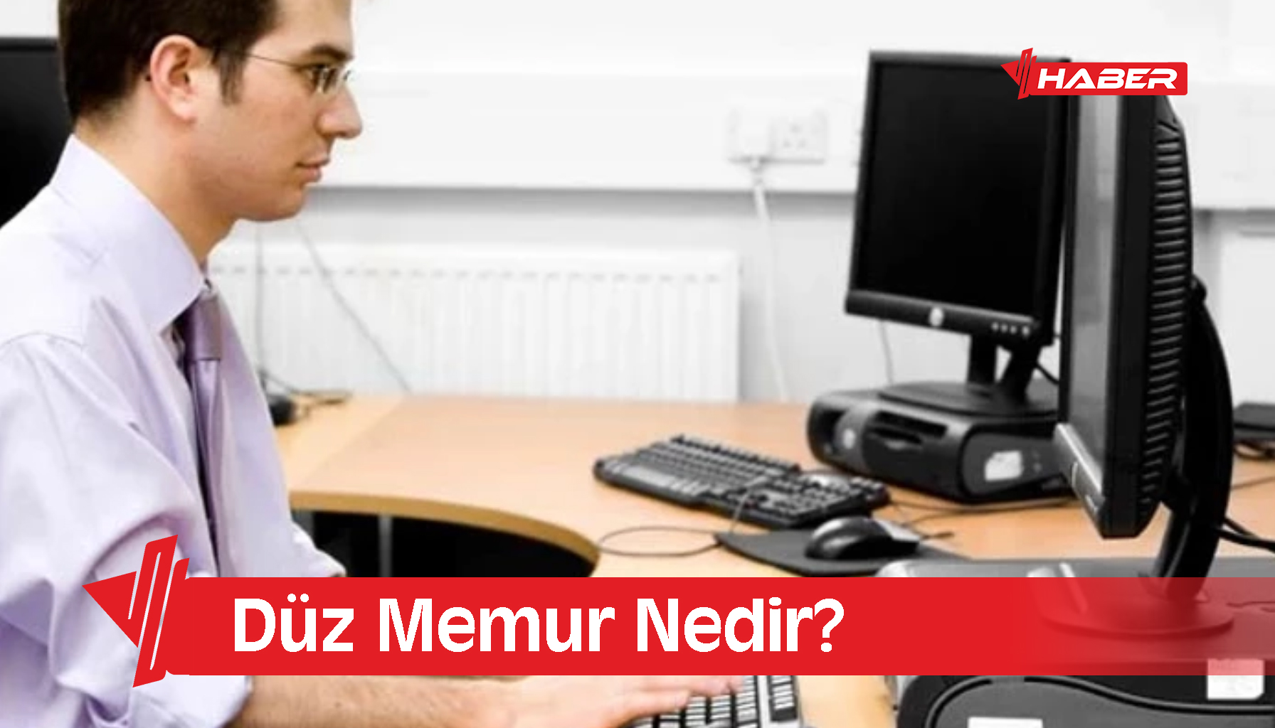 düz memur nedir
