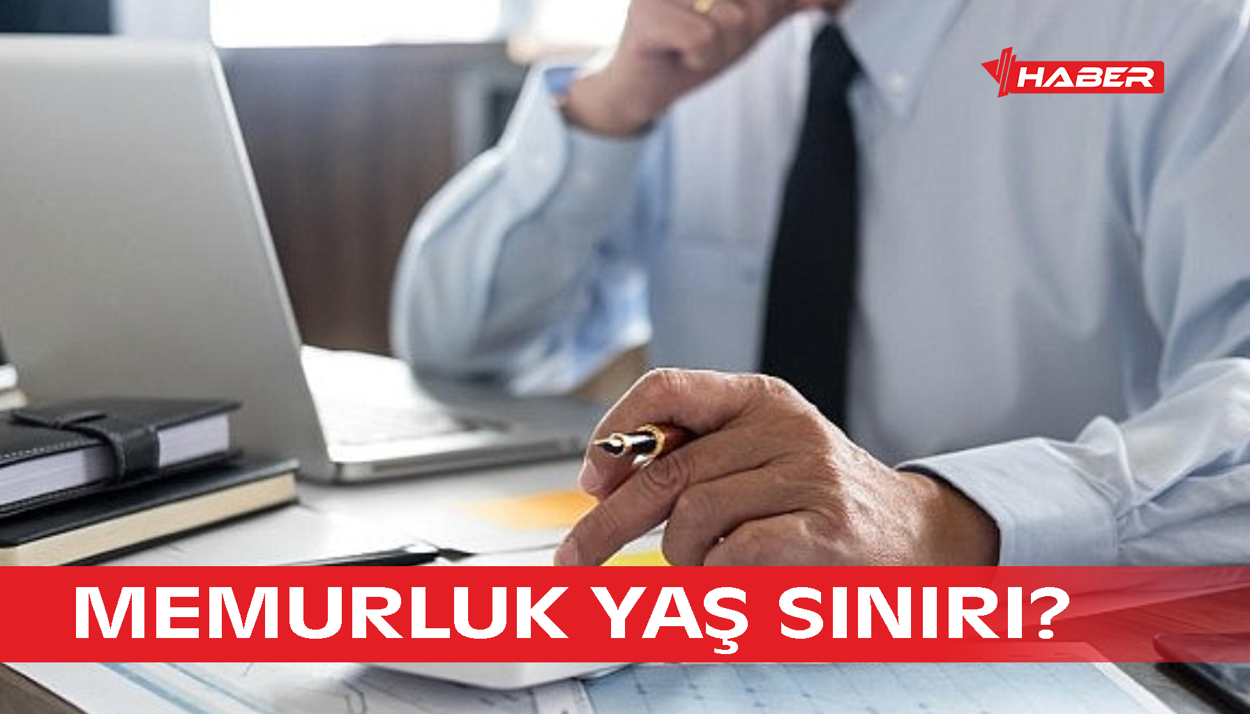 memurluk yaş sınırı