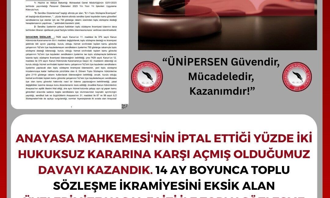 Anayasa Mahkemesi'nin yüzde 2 barajını iptal etmesi sonucunda ÜNİPERSEN, toplu