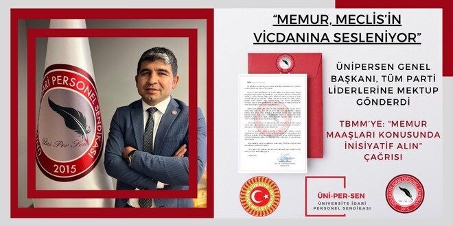 ÜNİPERSEN Genel Başkanı İbrahim Güzel, memurların ekonomik adalet talebini vurgulayarak