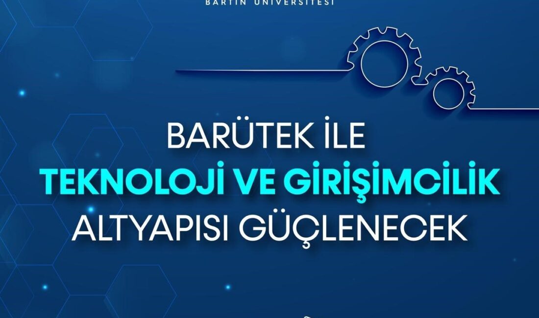 Bartın Üniversitesi (BARÜ) Teknoloji Geliştirme Bölgesi’nde bilgi ve teknoloji faaliyetlerinin