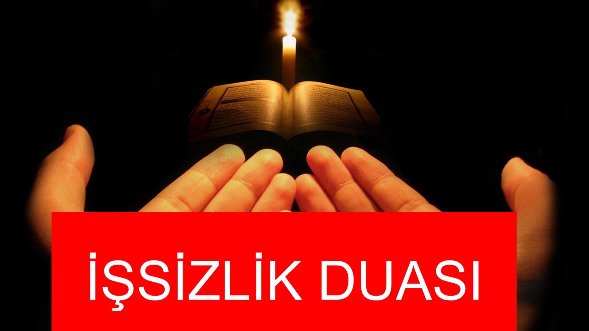 işsizlik için okunacak dua