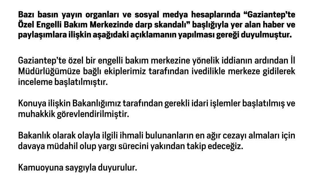 Aile ve Sosyal Hizmetler Bakanlığı, Gaziantep’te bulunan bir Özel Engelli