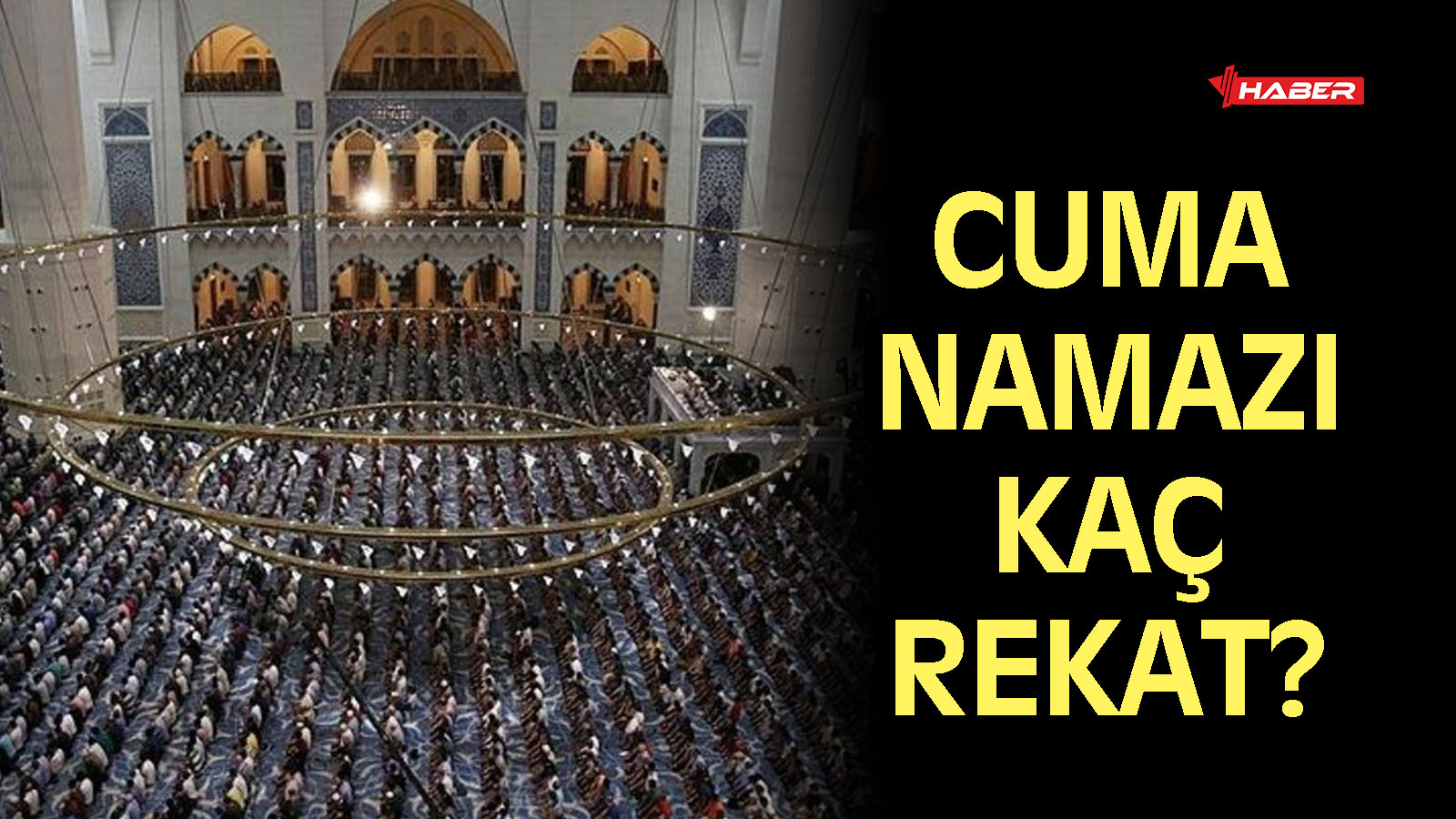 cuma namazı kaç rekat