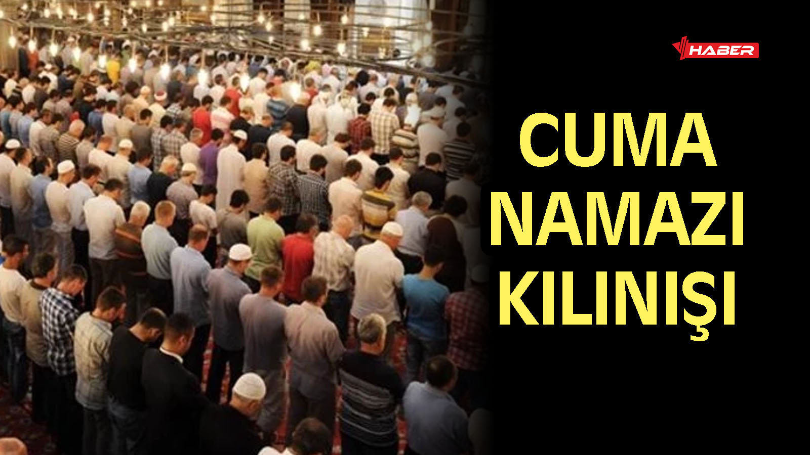 cuma namazı kılınışı