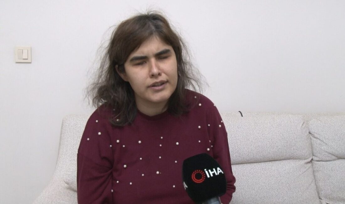 Ankara’nın Mamak ilçesinde yaşayan 31 yaşındaki görme engelli kadın Burçin