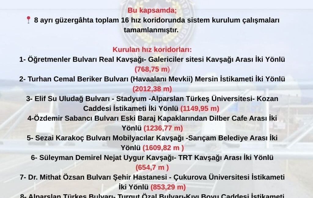 Adana Emniyet Müdürlüğü, şehir genelinde trafik güvenliğini artırmak amacıyla 8