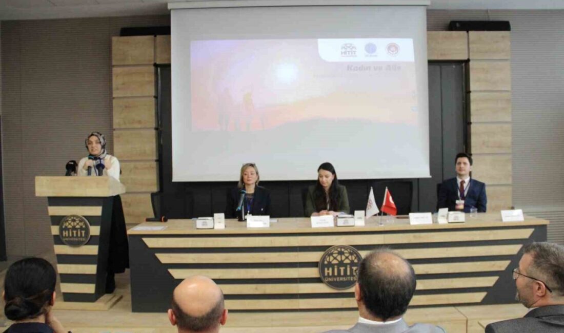Hitit Üniversitesi ev sahipliğinde düzenlenen “Ulusal Kadın ve Aile Lisansüstü