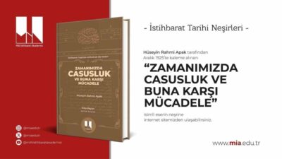Milli İstihbarat Akademisi (MİA), Türk istihbarat düşüncesinin oluşumuna ışık tutan