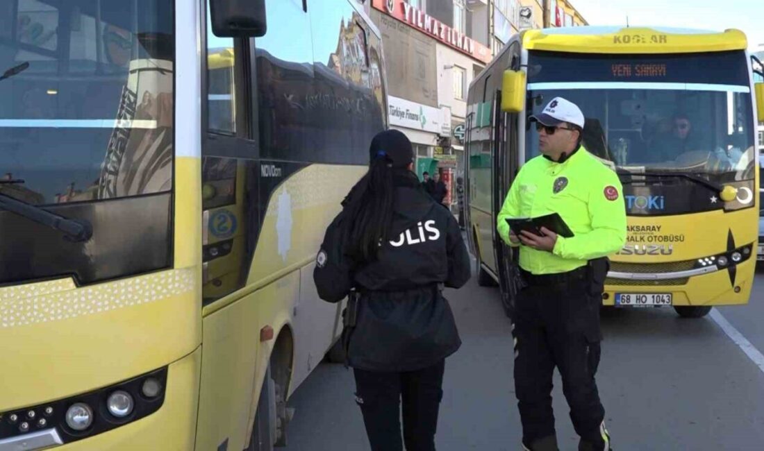 Aksaray’da, şehir içi ulaşımı sağlayan minibüsler sürekli olarak polis ekipleri