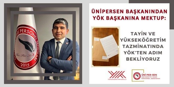 ÜNİPERSEN Genel Başkanı İbrahim Güzel, idari personelin temel sorunlarını içeren