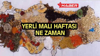 Aralık ayının gelmesiyle birlikte Yerli Malı Haftası 2025 tarihleri yeniden