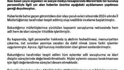 Aile ve Sosyal Hizmetler Bakanlığı, Mersin’deki çocuk evleri sitesinde bir