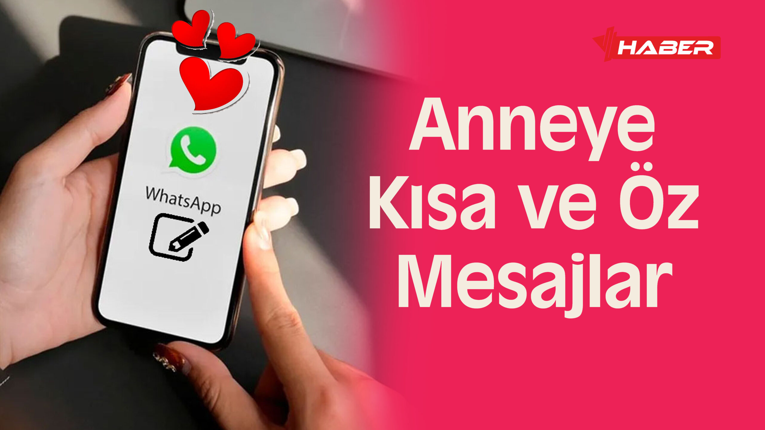 anneye kısa özlü sözler