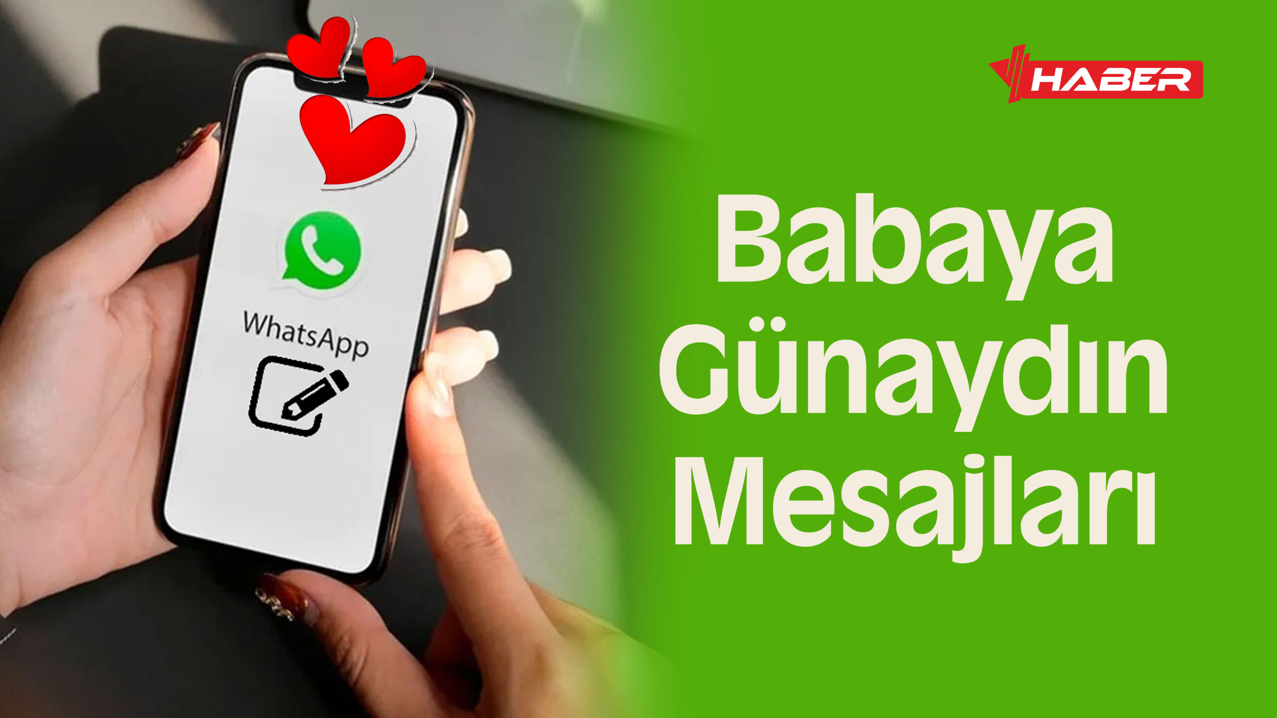 babaya günaydın sözleri