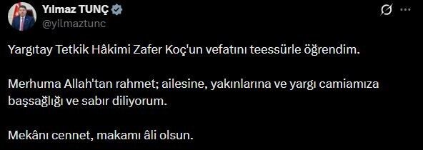 Adalet Bakanı Yılmaz Tunç, geçmiş olsun mesajı yayınladı ve Yargıtay