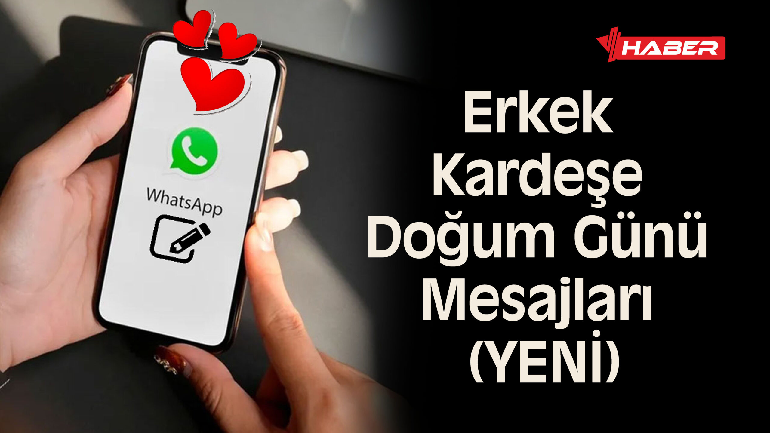 erkek kardeşe doğum günü mesajları