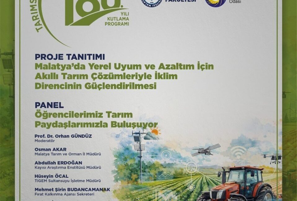 Malatya Turgut Özal Üniversitesi (MTÜ), Türkiye’de tarım eğitiminin 180. yıl