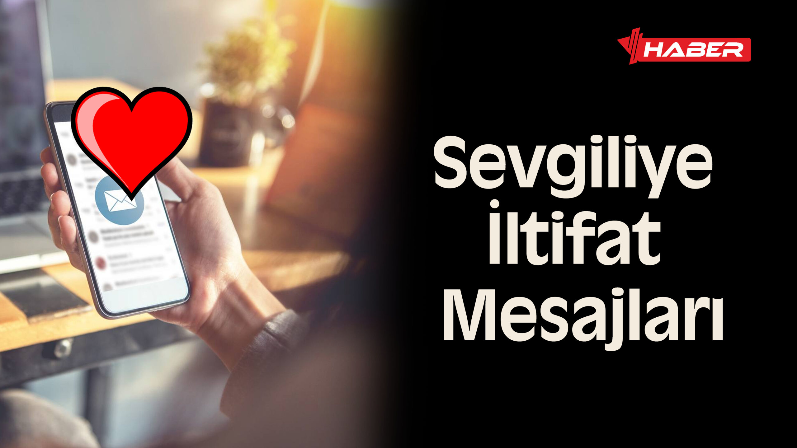 sevgiliye iltifat mesajları iltifat sözleri