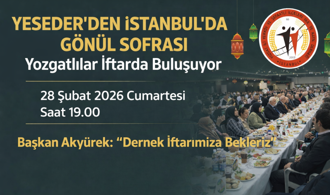 Yozgatlı hemşehrileri bir araya getiren Yozgat İli Yerköy ve Şefaatli