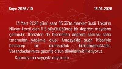 Amasya Valiliği, 5.5 büyüklüğündeki depremin merkez üssünün komşu il Tokat’ın