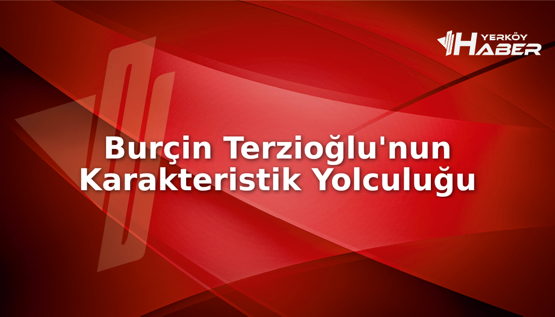 Burçin Terzioğlu'nun kariyeri, özel hayatı ve toplumsal katkıları üzerine detaylı