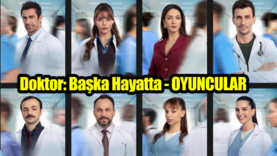 NOW TV ekranlarında 2026 yılında izleyiciyle buluşmaya hazırlanan Doktor Başka