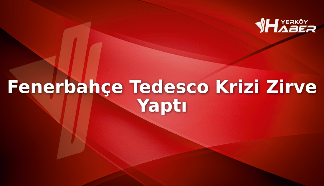 Fenerbahçe'de Tedesco krizi zirve yaptı. Yönetimin açıklama yapması bekleniyor. Detaylar