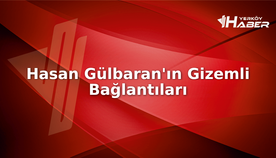 Hasan Gülbaran kimdir, kaç yaşında, nereli ve Emine Erdoğan'ın nesi?