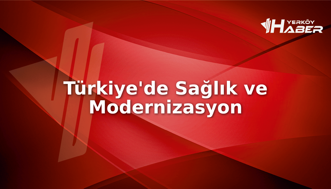 Türkiye'de 1 milyon sağlık personeline ulaşıldı ve hastane altyapıları yenileniyor.
