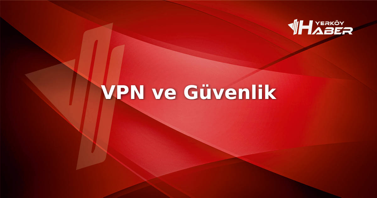 VPN, çevrimiçi güvenliği artırmak için kullanılan bir araçtır. Peki, gerçekten