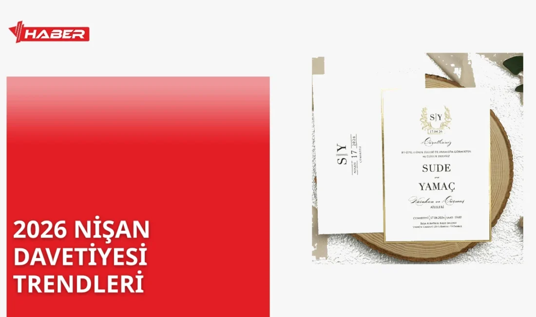 2026'da nişan davetiyesi sözleri, romantik ve kişisel ifadelerle öne çıkıyor.