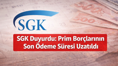 Sosyal Güvenlik Kurumu (SGK), sigorta prim borçlarının son ödeme tarihine