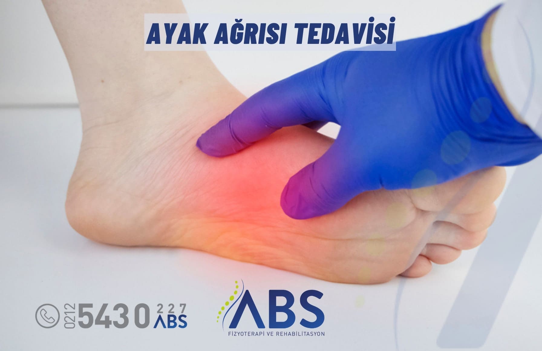 Ayak Ağrısı Tedavisi - Uzm. Fzt. Ahmet Burak Sezgin